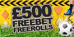 William Hill £500 free bet freerolls