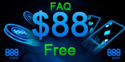 Bonus package Free $88 from 888 Poker FAQ 