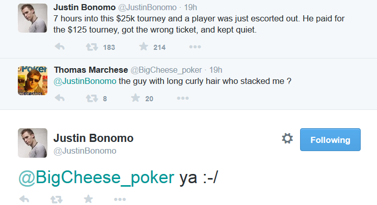 A fellow reported to play in a highroller tournament only for $125