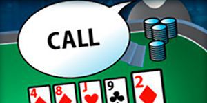 why is it a call in poker