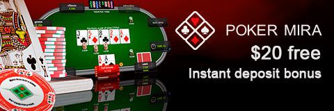 Free $20 from Poker MIRA for first deposit